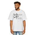 Oversized Tee - "I'm Not A Snob, Just Selective" Meme Graphic (Front) / "Froot of the Loom" Back