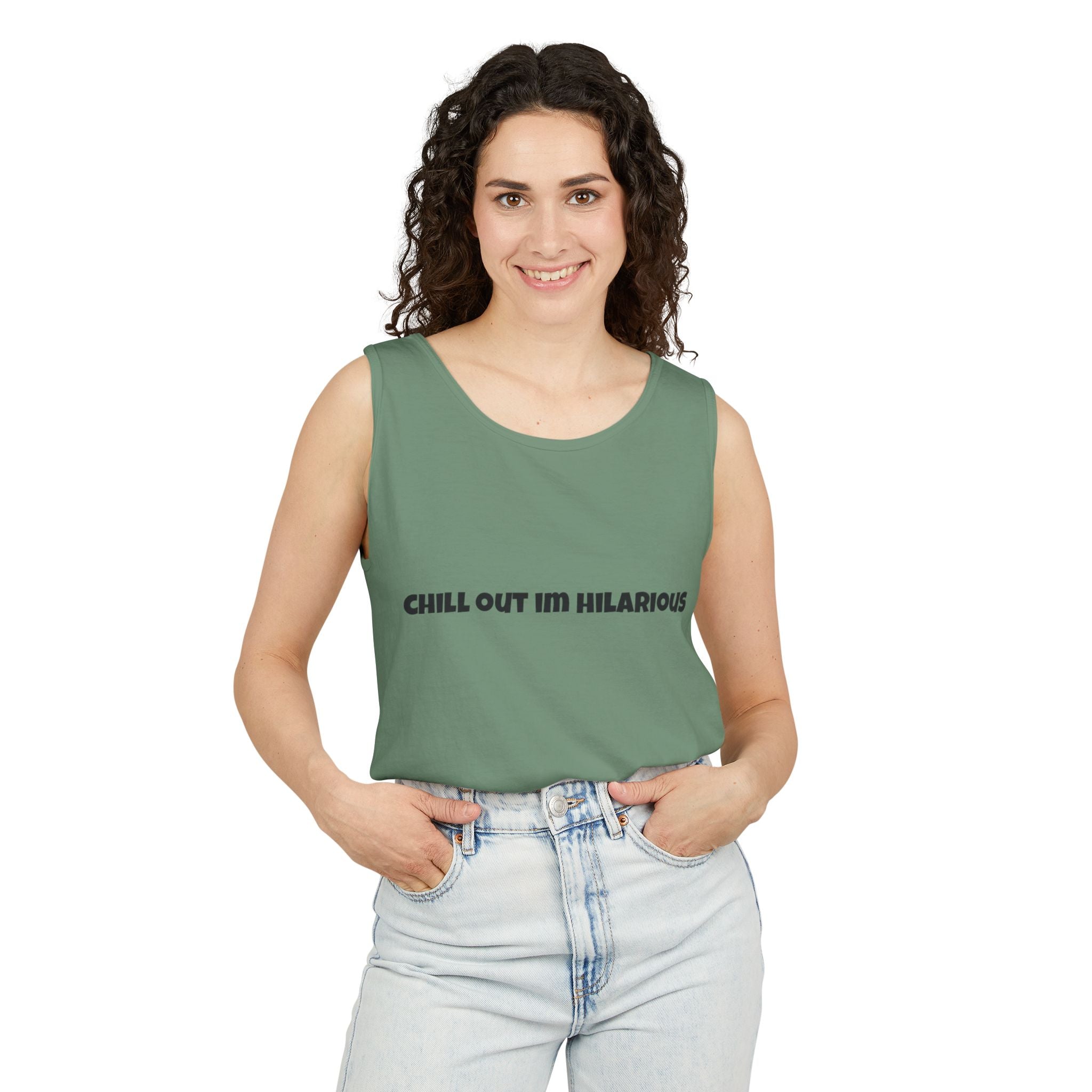 Graphic Tank — "Chill Out I'm Hilarious" Funny Slogan Tank Top